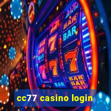 cc77 casino login